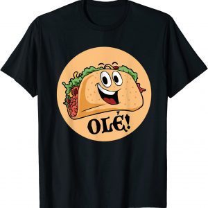 Vintage Mexican Taco Lover Scratch And Sniff Sticker Ole! Classic Shirt