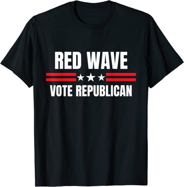 Vote Republican Red Wave Conservative Trump Supporter USA 2022 Shirt