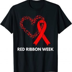 We Wear Red For Red Ribbon Week Awareness 2022 Shirt