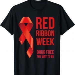 We Wear Red Red Ribbon Week Awareness October Drug Free 2022 Shirt
