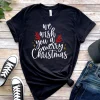 We Wish You A Merry Christmas 2022 Shirt