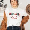 Whoville University EST 1957 Christmas Classic Shirt