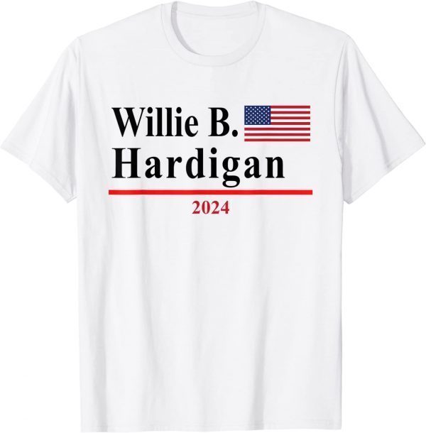 Willie B. Hardigan Presidential Election 2024 Parody Classic Shirt