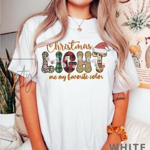 christmas is my favorite light 2022 shirt