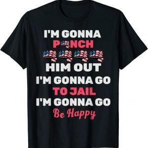 i'm Gonna Punch him Trump Out, Nancy Pelosi Quote 2022 Shirt