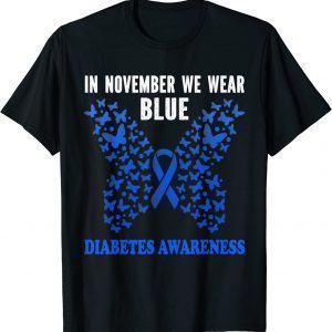 in november we wear blue diabetes awareness blue ribbon 2022 Shirt