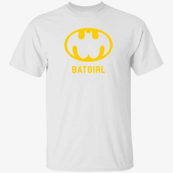 Bat girl 2022 shirt