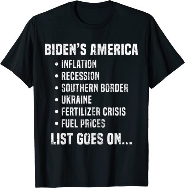Biden's America Inflation Recession Fuel Prices List Goes On 2022 Shirt