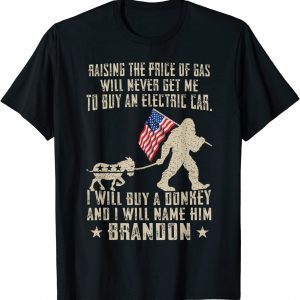 Bigfoot US Flag Buy A Donkey Name Him Brandon Anti Biden 2022 Shirt