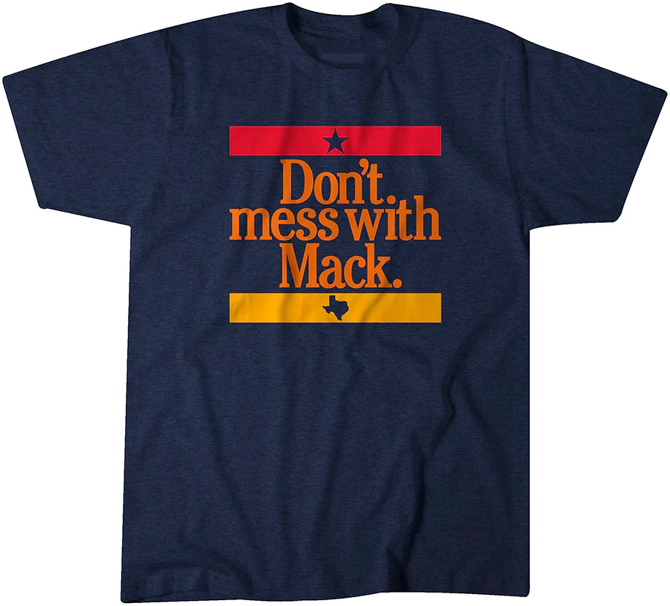 Don't Mess With Mack Classic Shirt