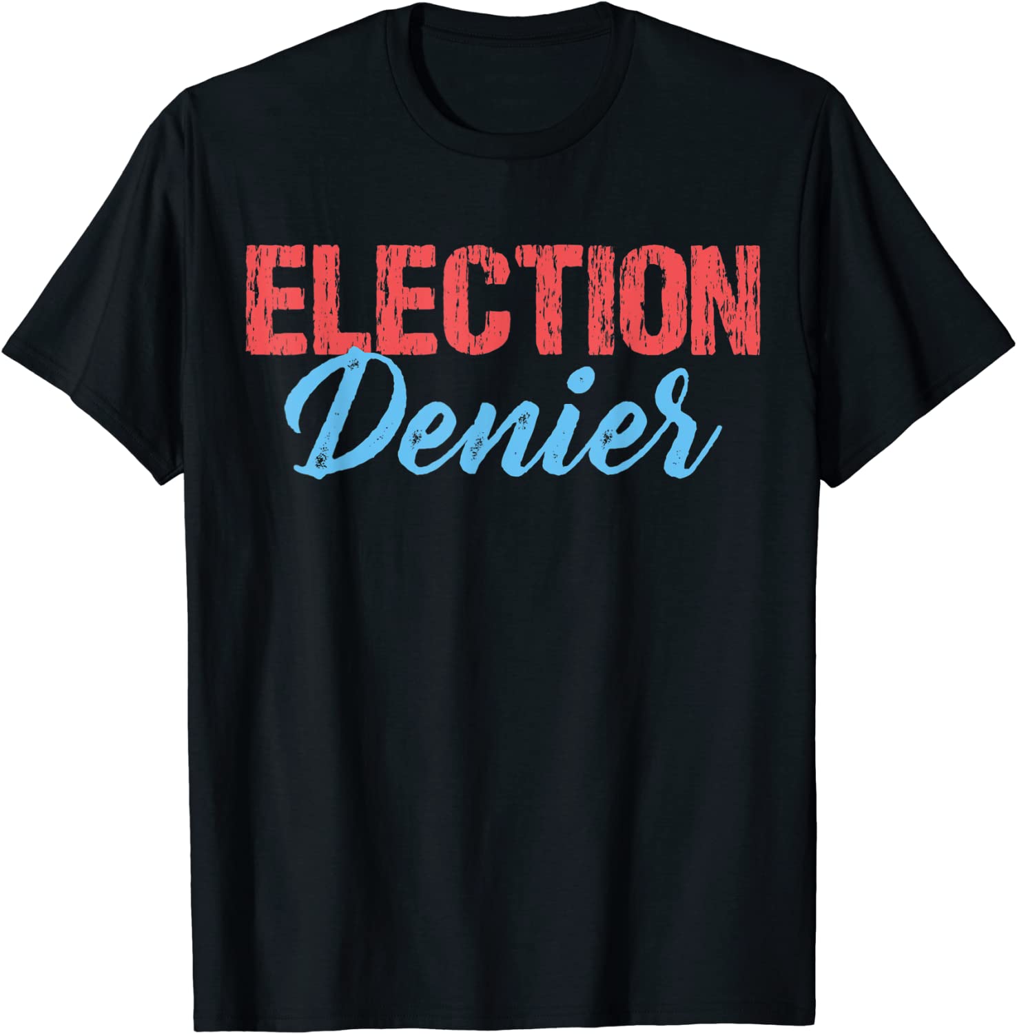Election Denier Vintage 2022 Shirt