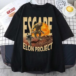 Escape Elon Project 2022 shirt
