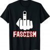 F Fascism - Censored with Middle Finger 2022 ShirtF Fascism - Censored with Middle Finger 2022 Shirt