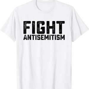 Fight Antisemitism Jewish Retro Vintage Classic Shirt