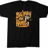 Hampus Lindholm: Big Man on Hampus T-Shirt