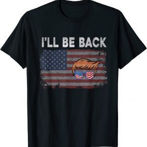 I'll Be Back Trump 2024 Vintage Distressed Trump 24 Limited Shirt