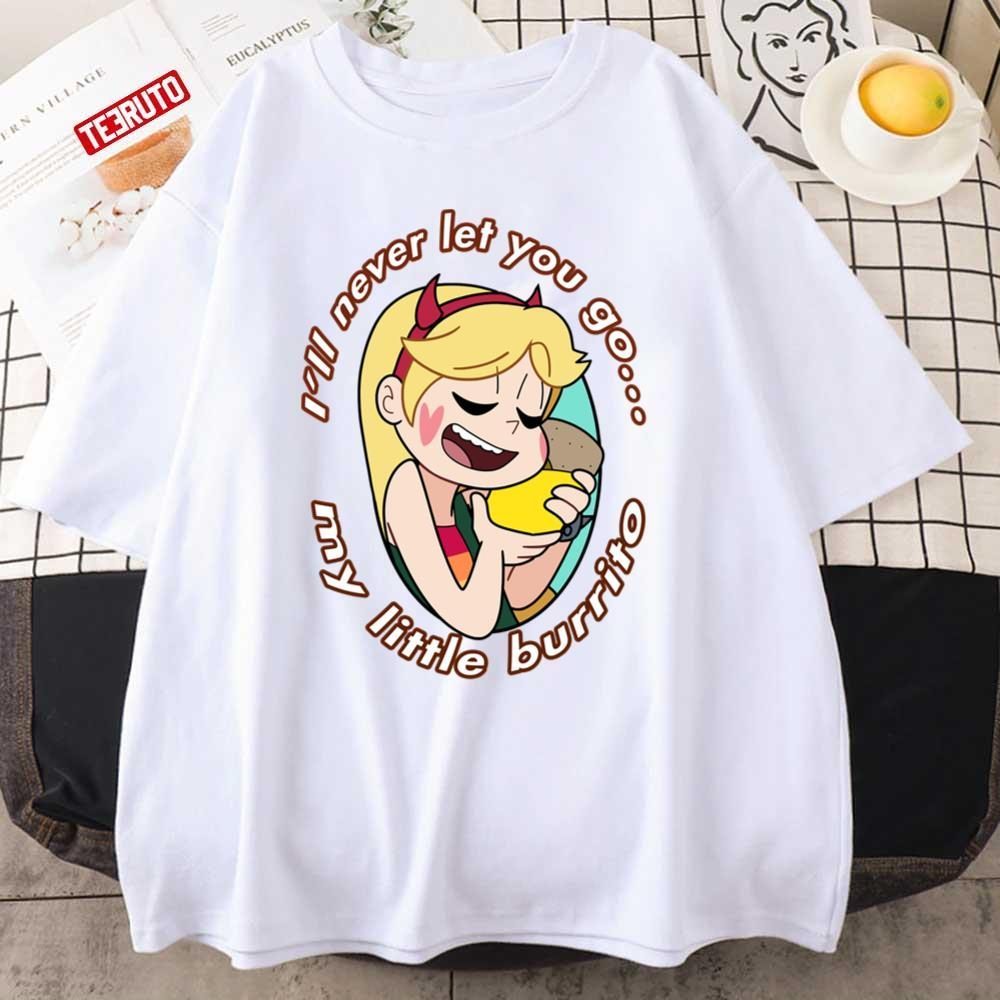 I’ll Never Ket You Go My Little Burrito Svtfoe Star Vs. The Forces Of Evil Classic Shirt