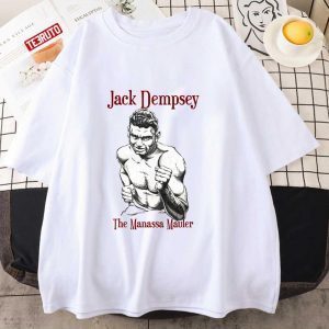 Jack Dempsey The Manassa Mauler 2022 Shirt