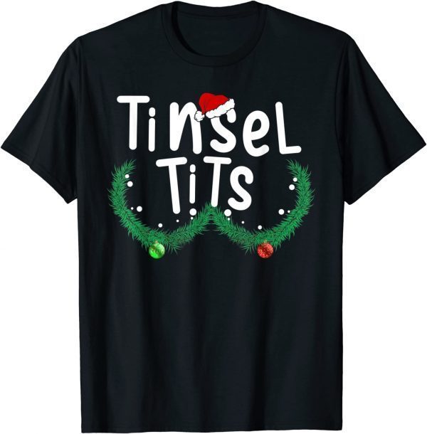 Matching Christmas Tinsel Tits And Jingle Balls 2022 Shirt