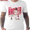 Phillies Bryce Harper 2022 Shirt