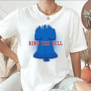 Philly Ring The Bell Philadelphia Baseball 2022 Shirt