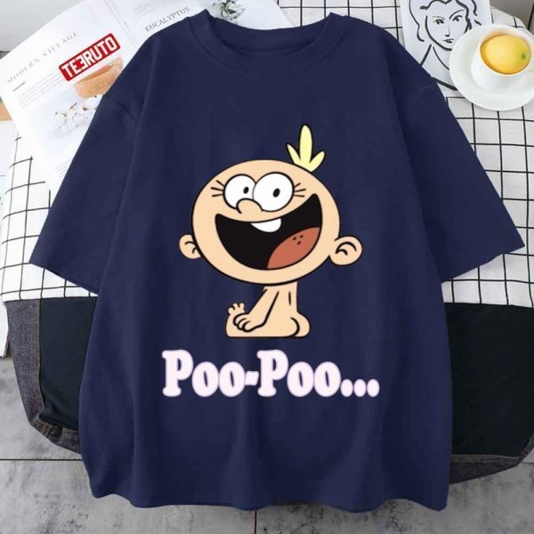 Poo Poo Loud House Lily Loud T-shirt