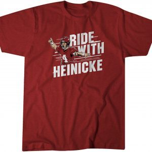 Taylor Heinicke: Ride With Heinicke 2022 Shirt