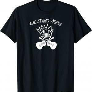 The String Weens Tee ShirtThe String Weens 2022 Shirt