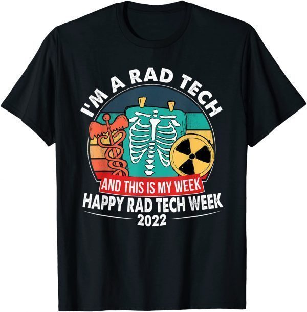 This Is My Week Happy Radiologic Technologist Week 2022 Classic Shirt