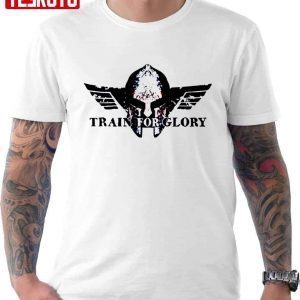 Train For Glory Sparta Workout Fitness Crossfit Powerlifting Logo 2022 Shirt