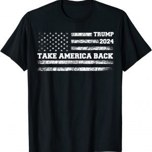 Trump 2024 flag US Take America back Election Trump 2024 Limited Shirt