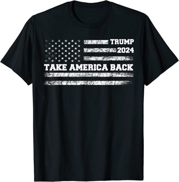 Trump 2024 flag US Take America back Election Trump 2024 Limited Shirt