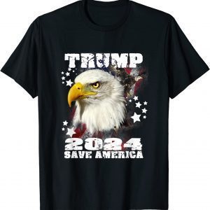 Trump President 2024 Save America USA Eagle Flag 2022 Shirt