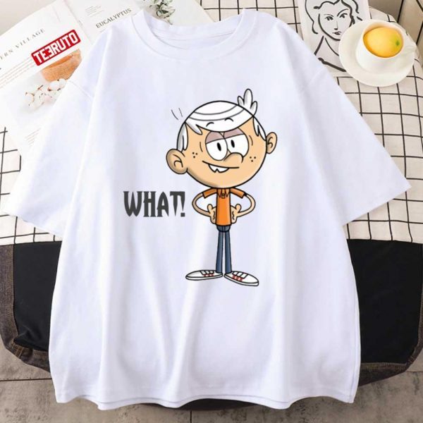 What Lincoln I’m Out Of The Loud House 2022 Shirt