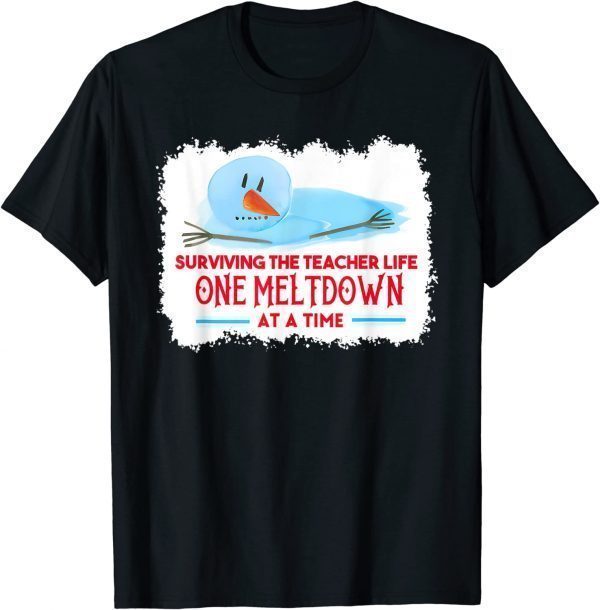 surviving the teacher life one meltdown at a time christmas Classic Shirt