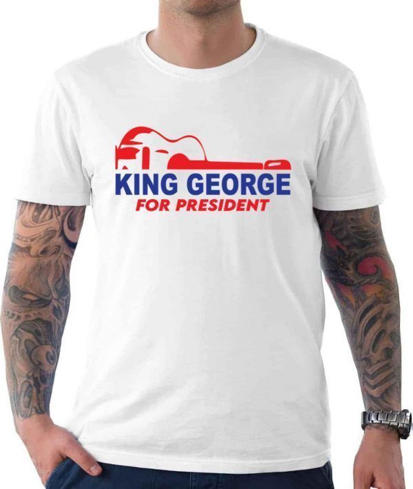 Amazing Retro King George President Easy If You George Strait 2022 Shirt