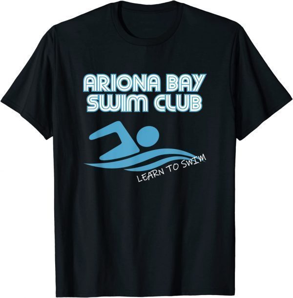 Arizona Bay Swim Club Learn To Swim Team 2022 Shirt