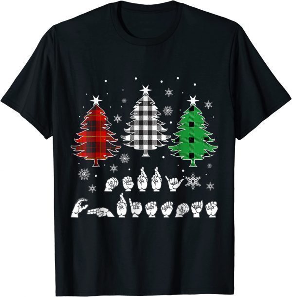 Asl Trees Christmas American Sign Language 2022 Shirt