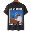Begin Vintage The Dark Crystal All My Skeksis Live In Texas 2022 Shirt