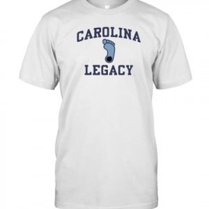 Carolina Legacy Legacy Born Bred Dead Established 1789 Limited Shirt