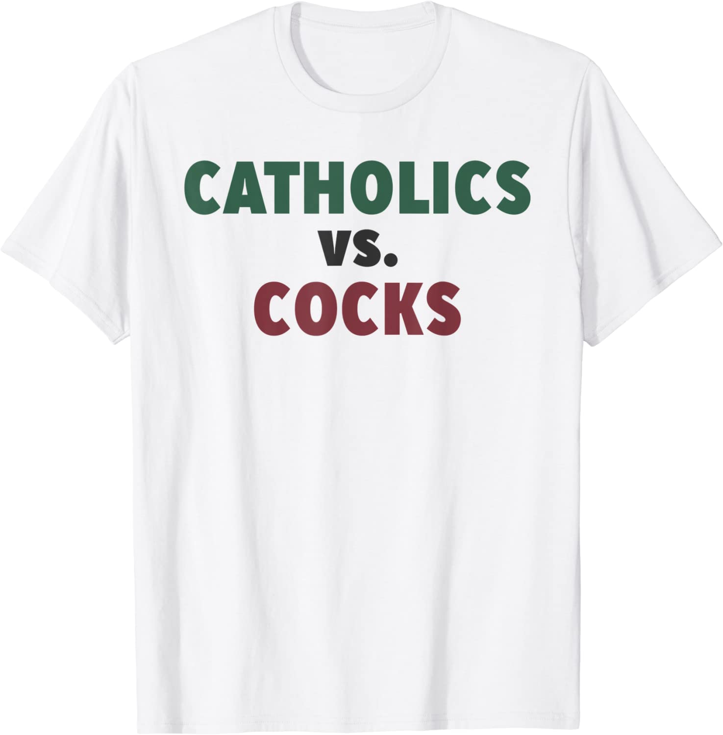 Catholics VS Cocks Religious 2022 Shirt