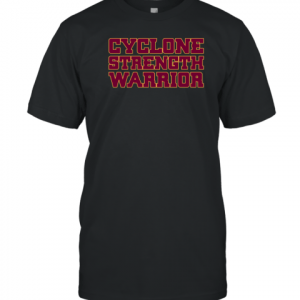 Cyclone Strength Warrior Classic Shirt