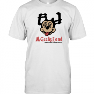 Geekyland The Intoxicated Kingdom 2022 Shirt