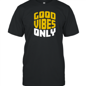 Good Vibes Only Simply Seattle Sports 2022 Shirt