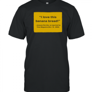I Love This Banana Bread Classic Shirt