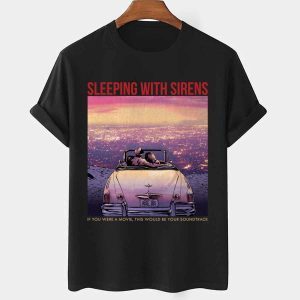 If You Were A Movie This Would Be Your Soundtrack Sleeping With Sirens Band 2022 Shirt