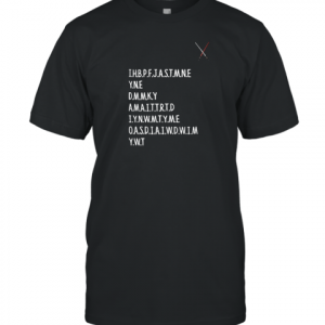 Ihbpfjastmne Yne Dmmky Amaittrtd Iyanwmtyame Oasdiaiwdwim Ywt 2022 Shirt