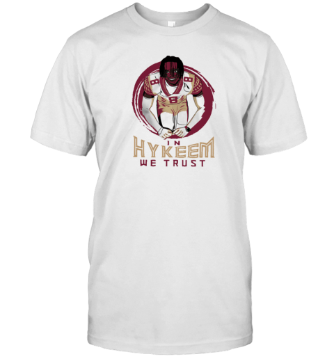 In Hykeem We Trust T-Shirt