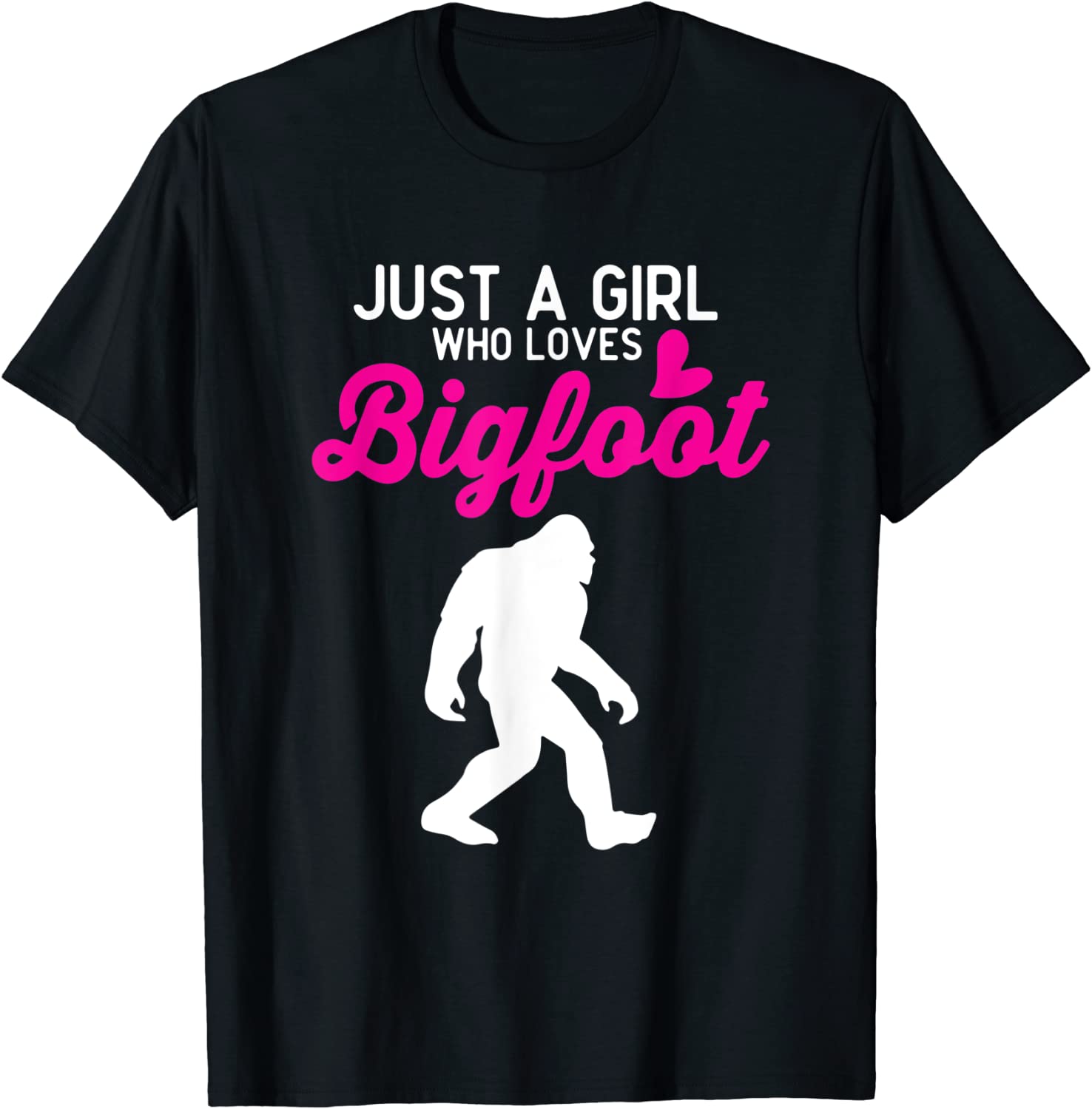 Just A Girl Who Loves Bigfoot Sasquatch 2022 shirt