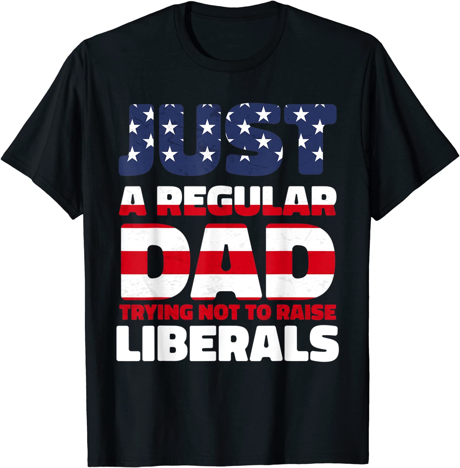 Just A Regular Dad, Fathers Day Liberals, Trump Anti Biden Classic Shirt